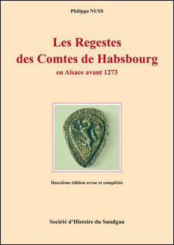 Les regestes des comtes de Habsbourg en Alsace