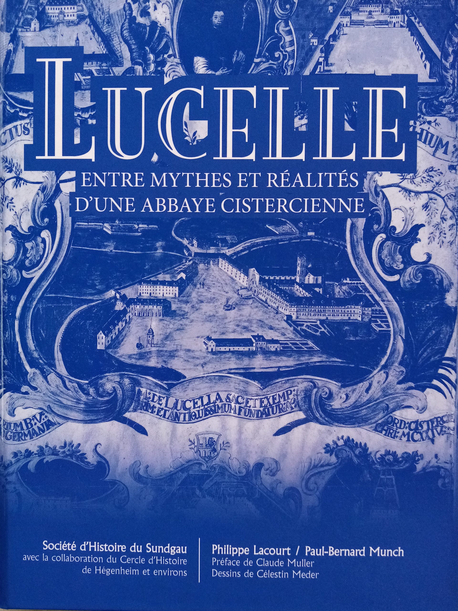 Extrait du livre « Lucelle – entre mythes et réalités d’une abbaye cistercienne »